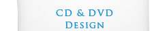 CD & DVD Design